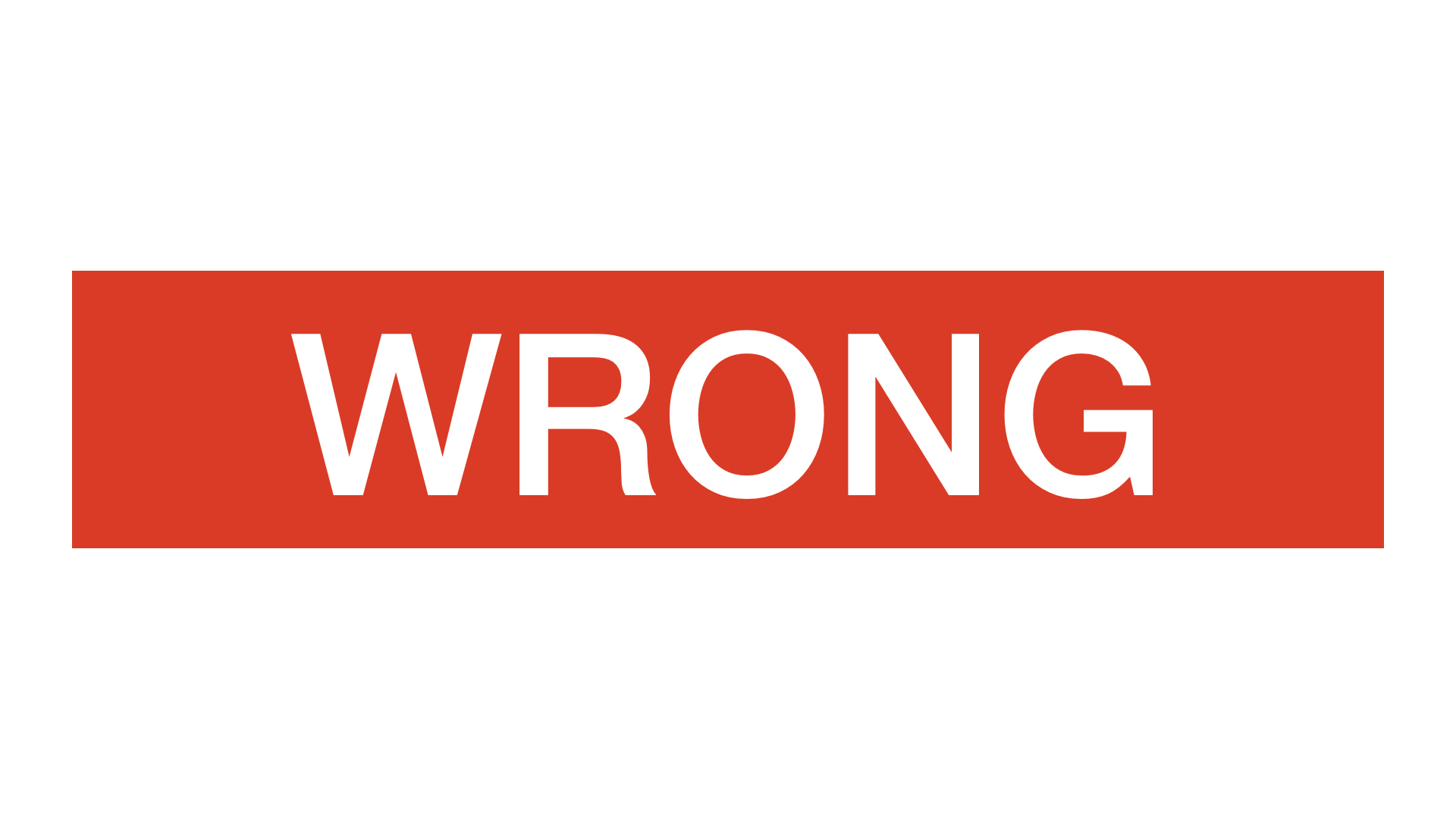 WRONG